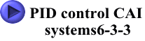 PID control CAI  systems6-3-3