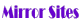 Mirror Sites