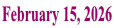 February 15, 2026